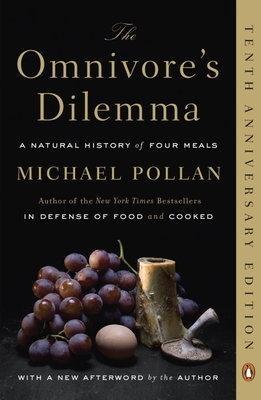 The Omnivore's Dilemma: A Natural History of Four Meals - Michael Pollan - cover