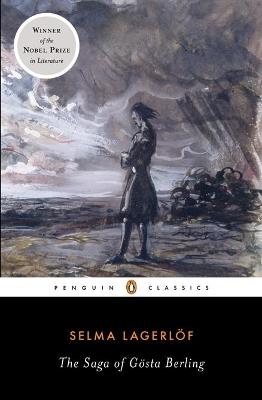 The Saga of Gösta Berling - Selma Lagerlöf - cover