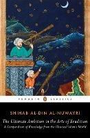 The Ultimate Ambition in the Arts of Erudition - Shihab al-Din al-Nuwayri - cover