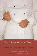 The Reach of a Chef: Professional Cooks in the Age of Celebrity