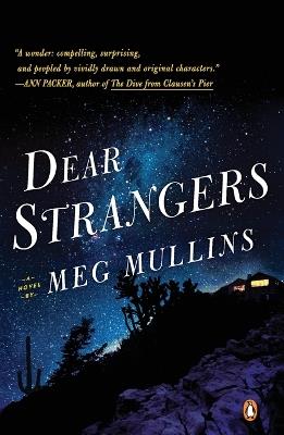 Dear Strangers: A Novel - Meg Mullins - cover