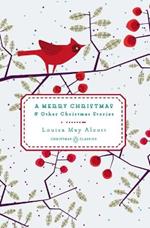 A Merry Christmas: And Other Christmas Stories