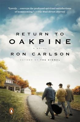 Return To Oakpine: A Novel - Ron Carlson - cover