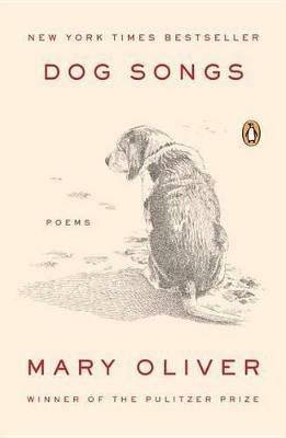 Dog Songs: Poems - Mary Oliver - cover