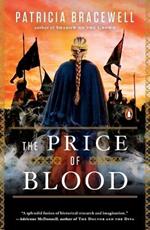 The Price of Blood: A Novel