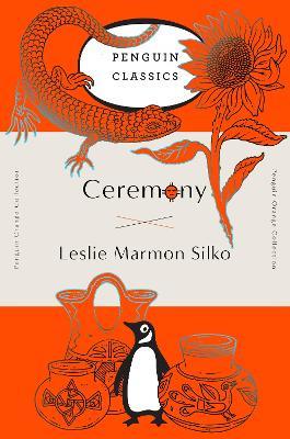 Ceremony: (Penguin Orange Collection) - Leslie Marmon Silko - cover