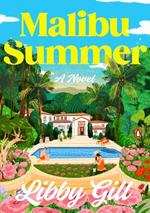Malibu Summer: A Novel