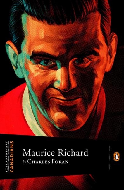 Extraordinary Canadians: Maurice Richard