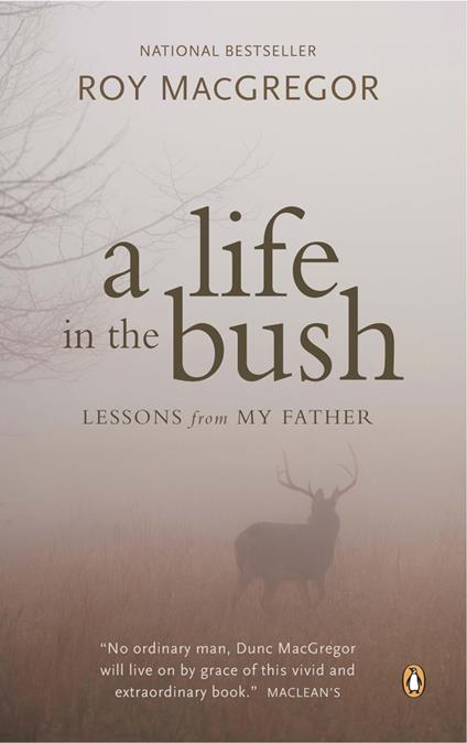 A Life in the Bush