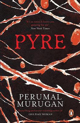 Pyre - Perumal Murugan (Aniruddhan Vasudevan Tr.) - cover