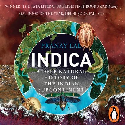 Indica: A Deep Natural History of the Indian Subcontinent