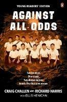 Against All Odds Young Readers' Edition - Craig Challen,Richard Harris - cover