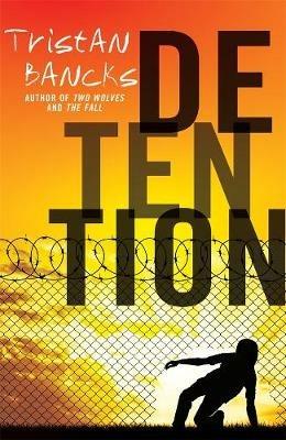 Detention - Tristan Bancks - cover