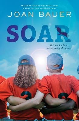 Soar - Joan Bauer - cover