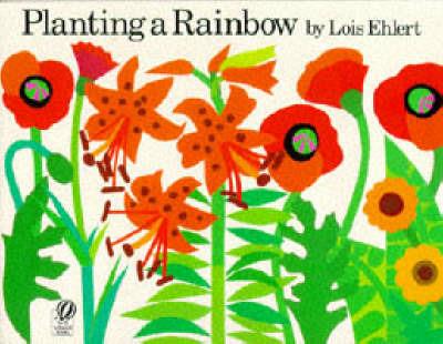 Planting A Rainbow - Lois Ehlert - cover