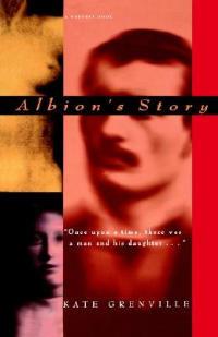 Albion's Story - Kate Grenville - cover