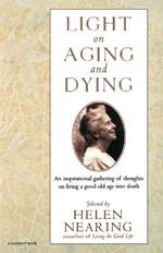 Light on Aging and Dying: Wise Words