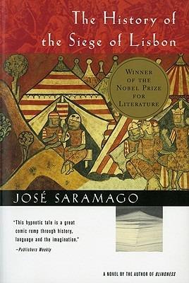 The History of the Siege of Lisbon - Jos e Saramago,Giovanni Pontiero - cover