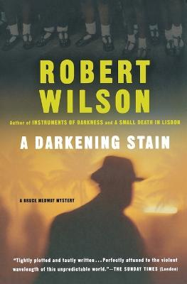 A Darkening Stain - Robert Wilson - cover