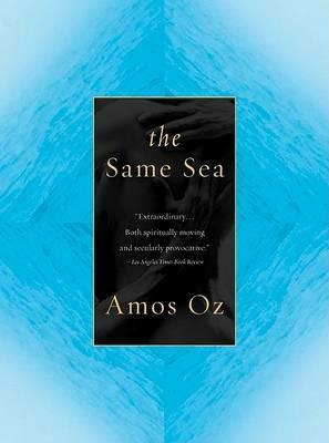 The Same Sea - Amos Oz - cover