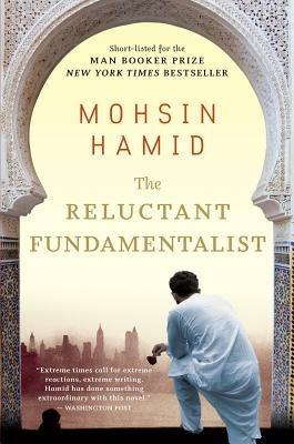 The Reluctant Fundamentalist - Mohsin Hamid - cover