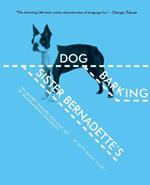 Sister Bernadette's Barking Dog: The Quirky History and Lost Art of Diagramming Sentences