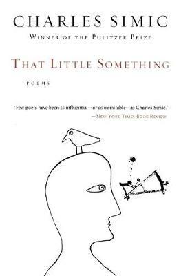 That Little Something - Charles Simic - cover