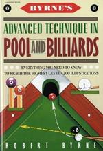 Byrne's Advanced Technique in Pool and Billiards