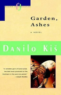 Garden, Ashes - Danilo Kis - cover