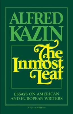 The Inmost Leaf - Kazin - cover