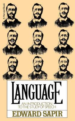 Language: An Introduction to the Study of Speech - Edward Sapir - cover