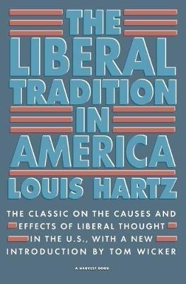 Liberal Tradition in America - L. Hartz - cover