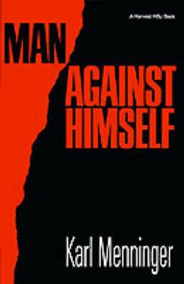 Man Against Himself - Karl Menninger - cover