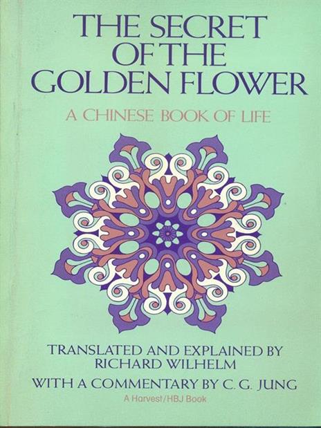 Secret of the Golden Flower - Richard Wilhelm - 2