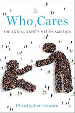 Who Cares: The Social Safety Net in America