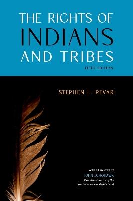 The Rights of Indians and Tribes - Stephen L. Pevar - cover