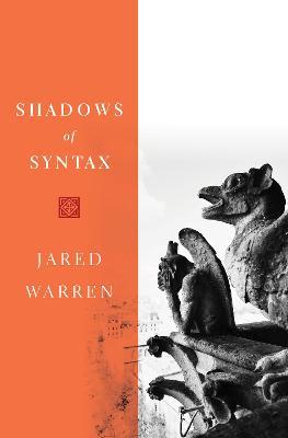 Shadows of Syntax: Revitalizing Logical and Mathematical Conventionalism - Jared Warren - cover
