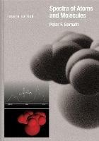 Spectra of Atoms and Molecules - Peter F. Bernath - cover