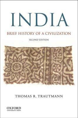 India: Brief History of a Civilization - Trautmann - cover