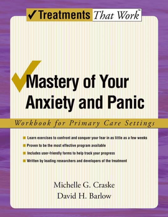 Mastery of Your Anxiety and Panic