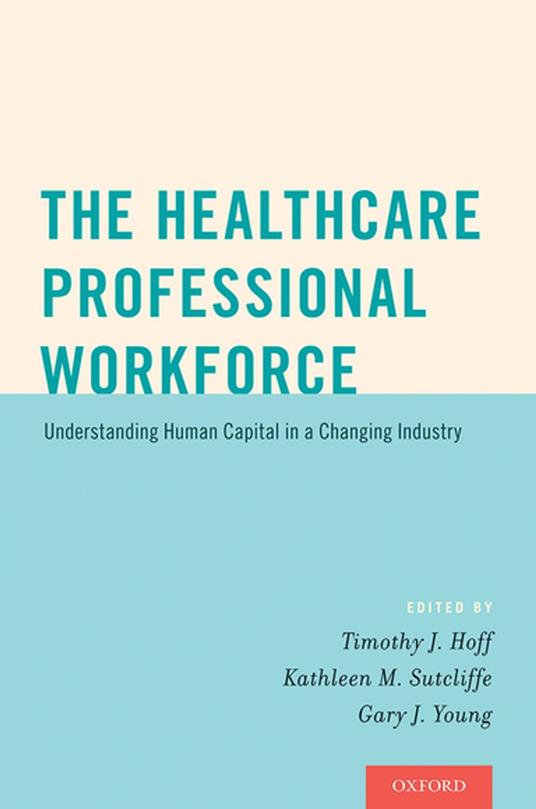 The Healthcare Professional Workforce