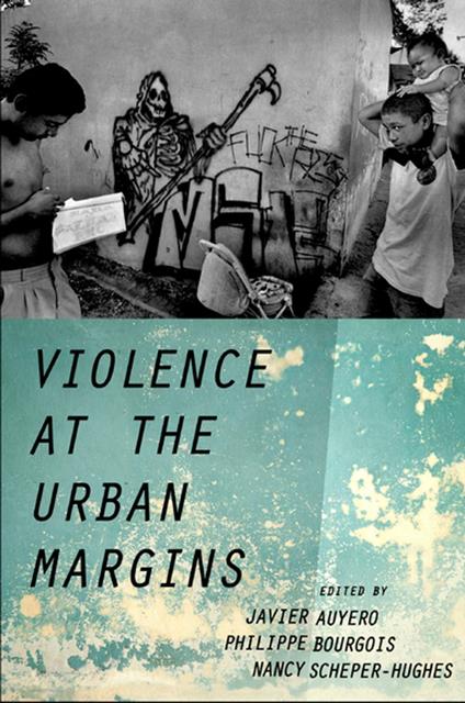 Violence at the Urban Margins