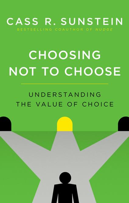 Choosing Not to Choose