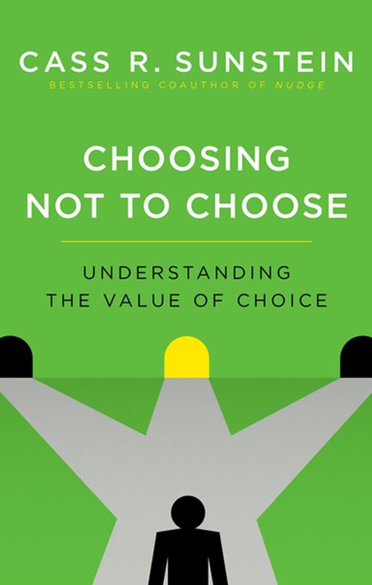 Choosing Not to Choose