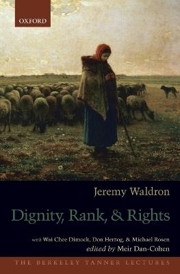 Dignity, Rank, and Rights - Jeremy Waldron - cover