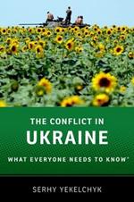 The Conflict in Ukraine: What Everyone Needs to Know (R)