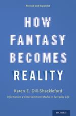 How Fantasy Becomes Reality