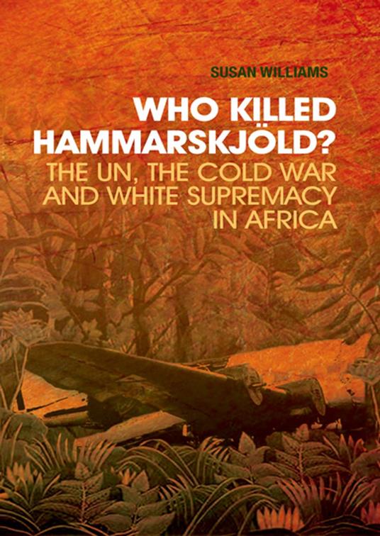 Who Killed Hammarskjold?