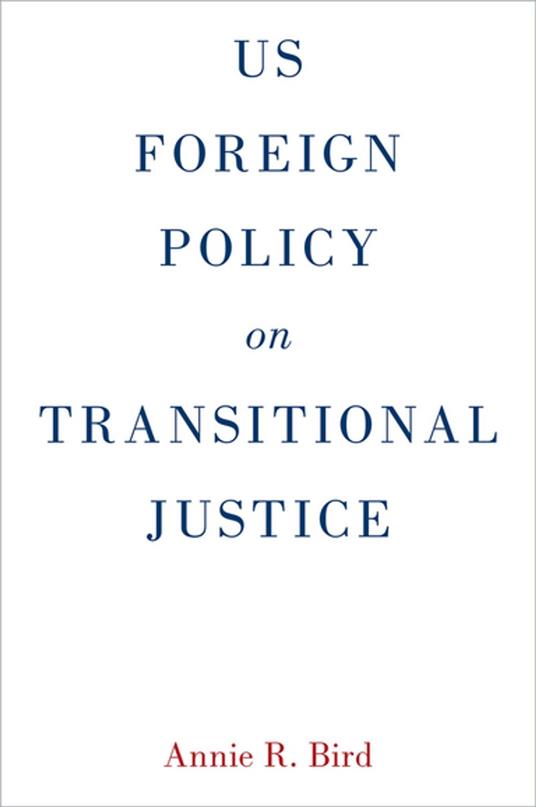 US Foreign Policy on Transitional Justice