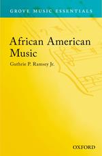 African American Music: Grove Music Essentials